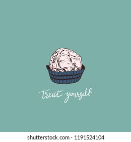 Candy chocolate truffles in foil and paper cup. sketch doodles. gray brown blue Treat yourself. Card banner template. Hand drawn calligraphy. Menu Card design azure teal background. Vector