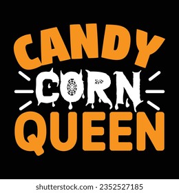 Candy Corn Queen,  New Halloween SVG Design Vector File.