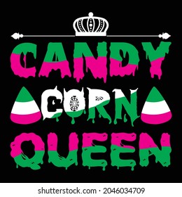 candy corn queen t shirt design, vector file.