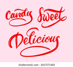 candy and delicious handwriting calligraphy. Good use for logotype, symbol, cover label, product, brand, poster title or any graphic design you want. Easy to use or change color
 