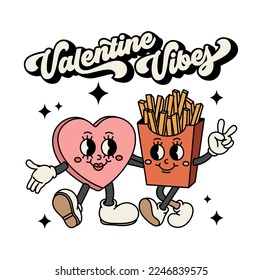 Candy heart and french fries are hugging together. Quote - Valentine vibes. Old animation 60s 70s, funny cartoon characters. Trendy Valentine's Day illustration in retro style, vector.