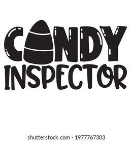 candy inspector background inspirational positive quotes, motivational, typography, lettering design
