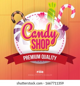 Candy Shop banner with sweets on the wooden background