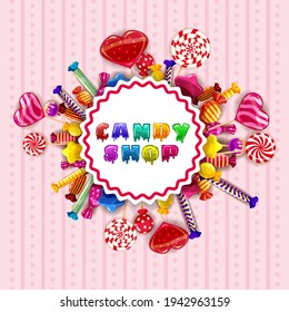 Candy Shop logo lable poster. Template background with colorful sweets lollipops, caramel, hearts, spirals. Vector illustration
