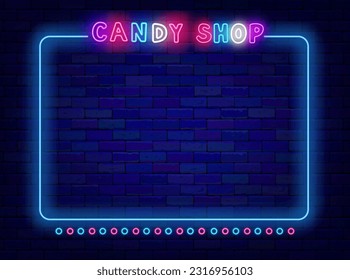 Candy shop neon banner. Empty blue frame. Space for text. Night show advertising. Cafe and restaurant greeting card. Sweet bar flyer. Glowing poster. Vector stock illustration
