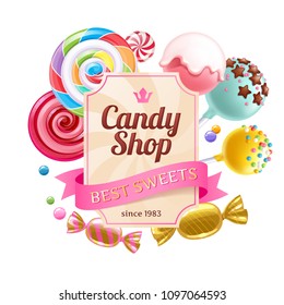 Candy shop poster. Colorful background with sweets - lollipops, cake pops, wrapped candies on white background.