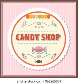 Candy Shop Retro Vector Illustration on Vintage Pink Background with Strips