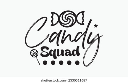 Candy squad svg, halloween svg design bundle, halloween svg, happy halloween vector, pumpkin, witch, spooky, ghost, funny halloween t-shirt quotes Bundle, Cut File Cricut, Silhouette 