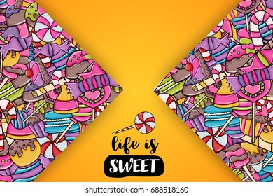 Candy and sweets cartoon doodle design. Cute background concept for advertisement, banner, flyer, brochure or greeting card. Hand drawn vector illustration.