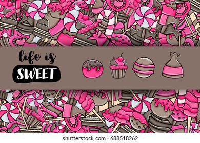 Candy and sweets cartoon doodle design. Cute background concept for advertisement, banner, flyer, brochure or greeting card. Hand drawn vector illustration. Pink and brown color.