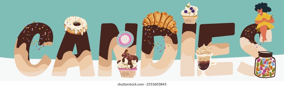 Candy text. Color lettering with tiny women, girl sitting on letters. Croissant, donut, muffin.  Flyer, invitation, sticker, banner, vector illustration.
