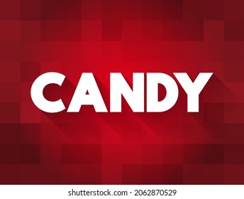 Candy text quote, concept background