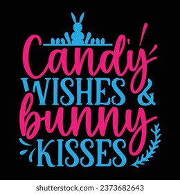 Candy wishes bunny kisses Easter design
