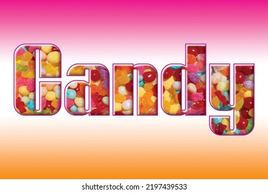 candy word spelled out in large bold thick text font with orange and pink sweet treats candies food background