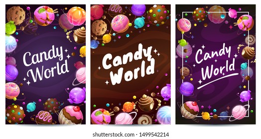 Candy world posters set. Sweets background templates. Vector illustration with cartoon colorful sweet planets.