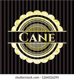 Cane gold badge