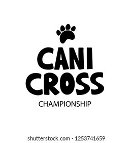 Canicross - black text. Outdoor training with dog. Hand drawn lettering for logo, poster, web, card, flyer. Vector illustration