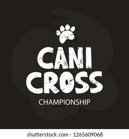 Canicross - hand drawn lettering on chalk board background. Outdoor training with dog. Element for logo, advertising, poster, web, card, flyer. Vector illustration