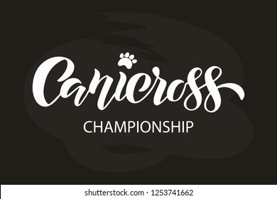 Canicross - text on chalk board background. Outdoor training with dog. Hand drawn lettering for logo, poster, web, card, flyer. Vector illustration