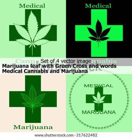 Cannabis leaf in abstract style with Green Cross and words Medical Marijuana and Medical Cannabis