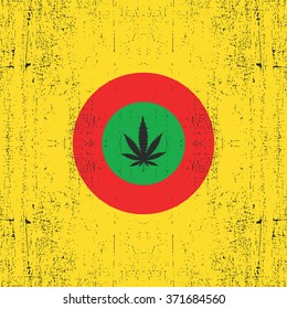 Cannabis leaf on circle rastafarian`s color. Grunge background. Rastafarian flag, vector illustration
