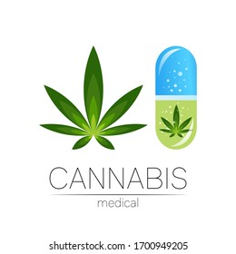Cannabis in the tablet pill capsule vector logotype for medicine and doctor. Medical marijuana symbol. Pharmaceuticals with plant and leaf for health. Concept sign of green herb. Green on white.