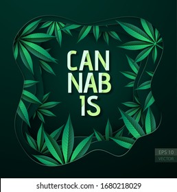 Cannabis typography poster with cannabis green leaves. Cut out papert art design