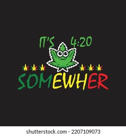 Cannabis Typography T-Shirt Design Vector File