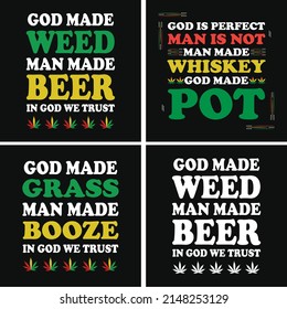 Cannabis Weed Typography Vector T-Shirt