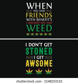 Cannabis Weed Typografie Vector T-Shirt