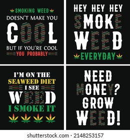 Cannabis Weed Typografie Vector T-Shirt