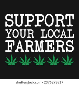 Cannabis Weed Typography Vector T-Shirt Design