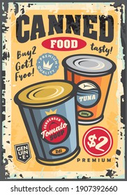 Canned Food Grocery Commercial Sign With Tomato Soup Can And Tuna Fish. Supermarket Advertisement With Popular Products. Sale Promotions Vector Poster Design.