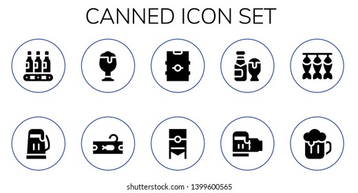 canned icon set. 10 filled canned icons.  Simple modern icons about  - Beers, Beer, Tuna, Dried fish