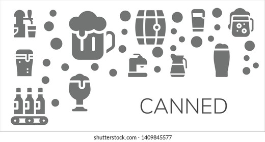 canned icon set. 11 filled canned icons.  Simple modern icons about  - Beer, Beers