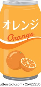 Canned juice
Orange juice (aluminum can)

Said "orange" in Japanese