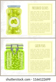 Canned olives and peas in jars banners set. Conserved piquant vegetables inside glass containers beside text, preserved food, vector illustrations.