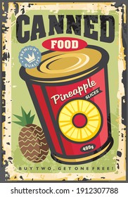 Pintura de piña enlatada rebanada vintage retro idea de afiche decorativo. Concepto de comida con fruta en lata sobre textura de metal antiguo. Comestibles de vectores o ilustración de supermercados. Publicidad de los años 60.