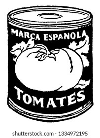 Tomatenkonserven sind Tomaten, die durch Hitze geschält, verarbeitet und in einer Metalldose mit Deckel, Vintage-Linie-Zeichnung oder Graviergrafik versiegelt werden