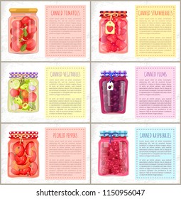 Canned vegetables and fruits, strawberries and blueberries, plums and pickled peppers. Spicery and sweet homemade preservations set poster with text.