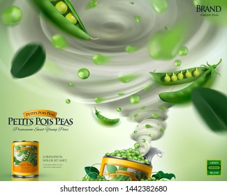 Canned young pea ads poster with tornado effect in 3d illustration