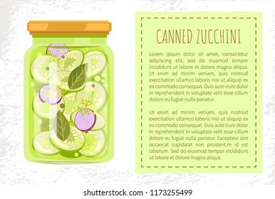 Canned zucchini poster with text in block. Preserved food in jar onion slices dill and leaves for unusual taste. Conservation of vegetables vector