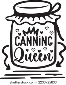 Canning Queen Funny Canning Jar svg