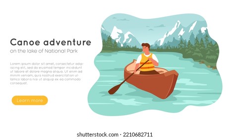 Canoe adventure banner template. Man rafting in canoe on lake, snowy mountains and forest on background. Male sitting in boat, holding paddle and enjoying summer travel. Vector illustration.