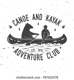 Canoe and Kayak club. Vector illustration. Concept for shirt, print, stamp or tee. Vintage typography design with kayaker and bear silhouette. Extreme water sport.