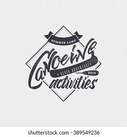 Canoeing badges logos sign handmade differences, made using calligraphy and lettering It can be used as insignia badge logo design 