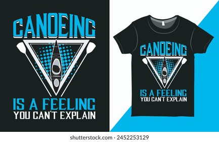 Canoeing Typography Tee Shirt Graphic, Canoeing Shirts, Hobbies Shirts Design, Design for Print.