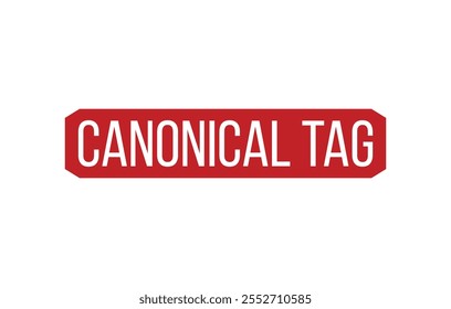 CANONICAL TAG Rubber Stamp Seal Vector illustration isolated on white background