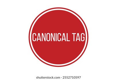 CANONICAL TAG Rubber Stamp Seal Vector illustration isolated on white background