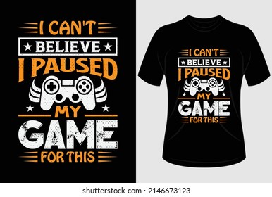 No puedo creer que haya parado mi juego para este diseño de camisetas